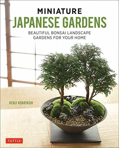 Miniature Japanese Gardens - Kenji Kobayashi